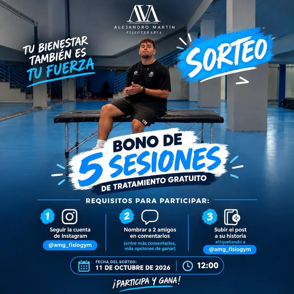 Sorteo de un bono de 5 sesiones de tratamiento gratuito. Requisitos: seguir la cuenta de Instagram @amg_fisiogym, nombrar a 2 amigos en comentarios y subir el post a tu historia etiquetando a @amg_fisiogym. Fecha del sorteo: 11 de octubre de 2026 a las 12:00.